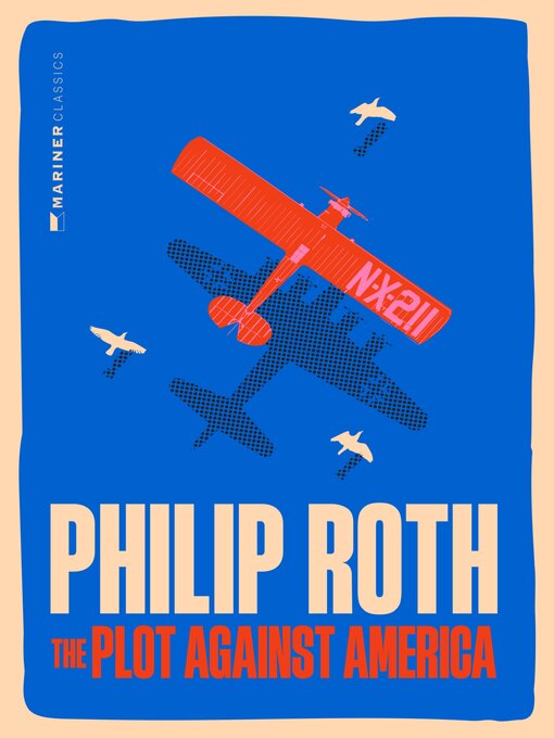 Title details for The Plot Against America by Philip Roth - Available